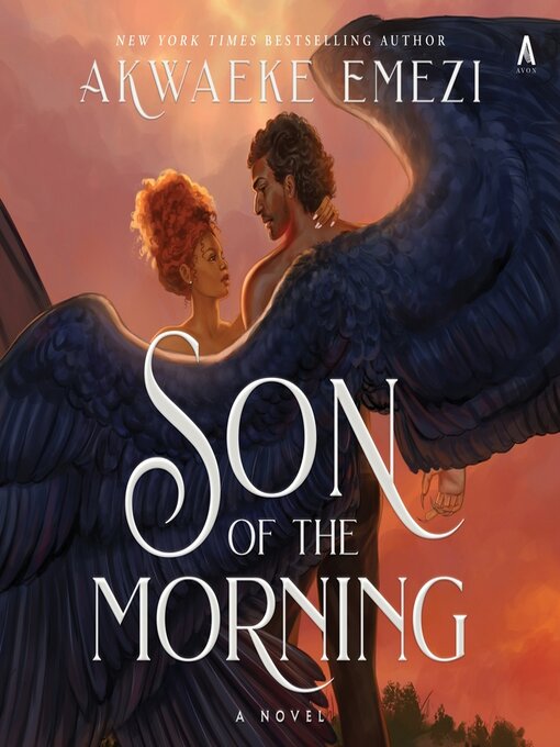 Title details for Son of the Morning by Akwaeke Emezi - Wait list